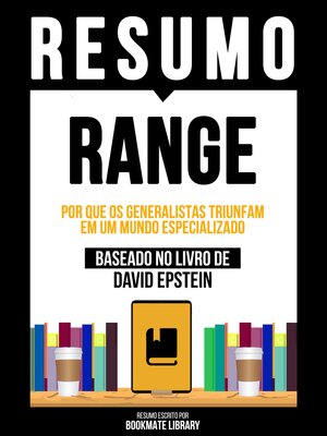 cover image of Resumo--Range--Por Que Os Generalistas Triunfam Em Um Mundo Especializado--Baseado No Livro De David Epstein